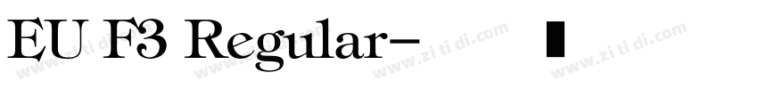 EU F3 Regular字体转换
